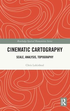 Cinematic Cartography - Lukinbeal, Chris