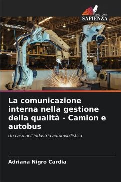 La comunicazione interna nella gestione della qualità - Camion e autobus - Nigro Cardia, Adriana