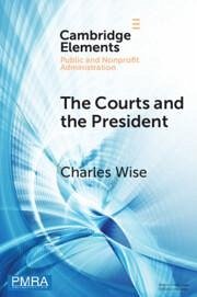 The Courts and the President - Wise, Charles