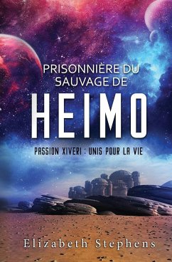 Prisonnière du Sauvage de Heimo - Stephens, Elizabeth