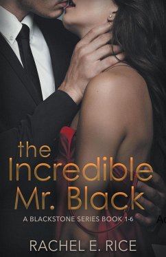 The Incredible Mr. Black - Rice, Rachel E