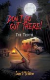 Don't Go Out There! (eBook, ePUB)