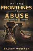On the Frontlines of Abuse: Strategies for the Faith Community (eBook, ePUB)