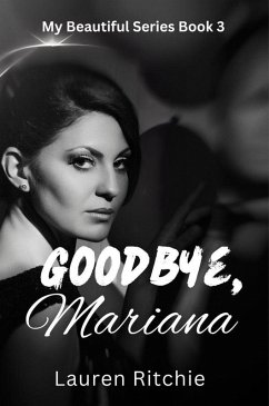 Cover Goodbye, Mariana (My Beautiful Series, #3) (eBook, ePUB)