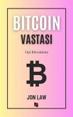 Bitcoin Vastasi (eBook, ePUB) Bitcoin Vastasi (eBook, ePUB)