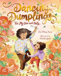 Dancing Dumplings for My One and Only - Nava, Eva Wong