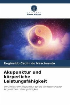 Akupunktur und körperliche Leistungsfähigkeit - Ceolin do Nascimento, Reginaldo