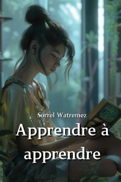 Apprendre à apprendre - Watremez, Sorrel