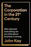 The Corporation in the Twenty-First Century