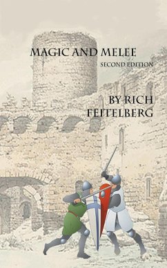 Magic and Melee - Feitelberg, Rich