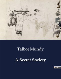 A Secret Society - Mundy, Talbot