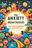 The Anxiety Breakthrough