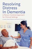 Resolving Distress in Dementia