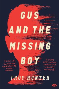 Gus and the Missing Boy - Hunter, Troy