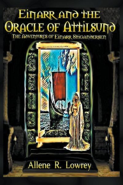 Einarr and the Oracle of Attilsund Einarr and the Oracle of Attilsund