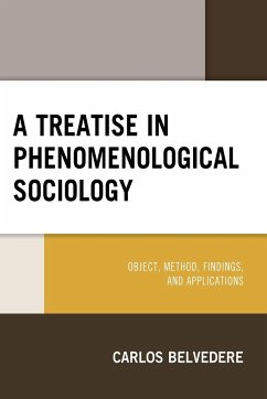 A Treatise in Phenomenological Sociology - Belvedere, Carlos