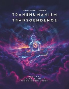 Transhumanism Transcendence Collectors Edition - Castro Jr, Julio