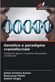 Genetica e paradigma craniofacciale