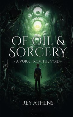 Of Oil & Sorcery - Hernandez, Alexander R