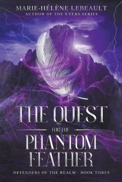 The Quest for the Phantom Feather - Lebeault, Marie-Hélène