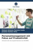 Personalmanagement mit Fokus auf Produktivität