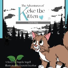 The Adventures of Keke the Kitten - Angell, Angela