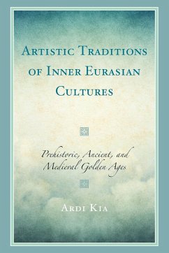 Artistic Traditions of Inner Eurasian Cultures - Kia, Ardi