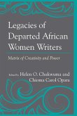 Legacies of Departed African Women Writers