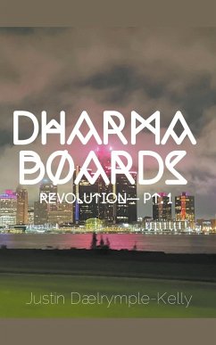 Dharma Boards - Revolution (Pt. 1) - Dalrymple-Kelly, Justin