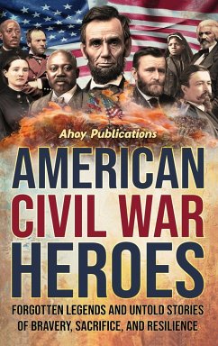 American Civil War Heroes - Publications, Ahoy