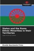 States and the Roma Ethnic Minorities in their Territories
