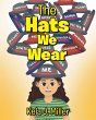 The Hats We Wear - Bild 1