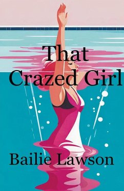 That Crazed Girl - Lawson, Bailie