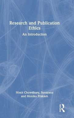 Research and Publication Ethics - Chowdhary, Nimit; Sunayana; Prakash, Monika