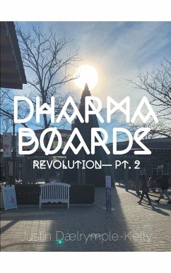 Dharma Boards - Revolution (Pt. 2) - Dalrymple-Kelly, Justin
