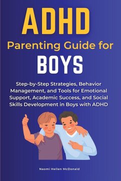 ADHD Parenting Guide for Boys - McDonald, Naomi Hellen