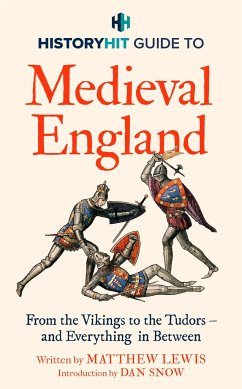 HISTORY HIT Guide to Medieval England - Hit, History