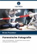 Forensische Fotografie - Bild 1