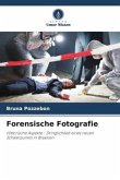 Forensische Fotografie