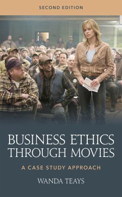 Business Ethics Through Movies - Teays, Wanda