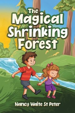 The Magical Shrinking Forest - St Peter, Nancy Waite