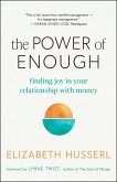 The Power of Enough