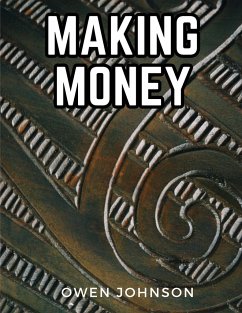 Making Money - Owen Johnson