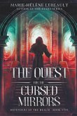The Quest for the Cursed Mirrors