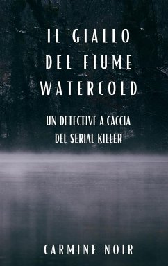 Il Giallo del Fiume Watercold - Noir, Carmine