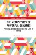 The Metaphysics of Powerful Qualities - Bild 1