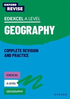 Oxford Revise: Edexcel A Level Geography - Priest, Rebecca; Scovell, Lucy; Alcock, David