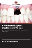 Biomatériaux pour implants dentaires
