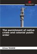 The punishment of native crime and... - Bild 1