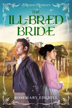 The Ill-Bred Bride - Edghill, Rosemary